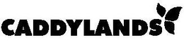 CADDYLANDS trademark