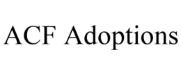 ACF ADOPTIONS trademark