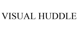 VISUAL HUDDLE trademark