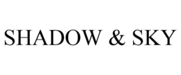 SHADOW & SKY trademark