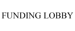 FUNDING LOBBY trademark