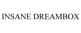 INSANE DREAMBOX trademark