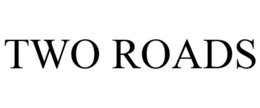 TWO ROADS trademark