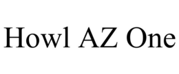 HOWL AZ ONE trademark