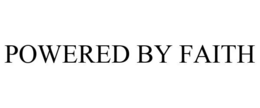 POWERED BY FAITH trademark