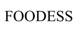 FOODESS trademark