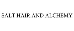 SALT HAIR AND ALCHEMY trademark