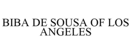 BIBA DE SOUSA OF LOS ANGELES trademark
