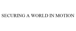 SECURING A WORLD IN MOTION trademark
