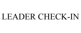 LEADER CHECK-IN trademark