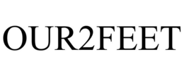 OUR2FEET trademark