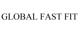 GLOBAL FAST FIT trademark