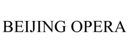 BEIJING OPERA trademark