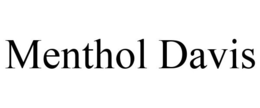 MENTHOL DAVIS trademark