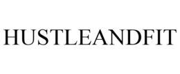 HUSTLEANDFIT trademark