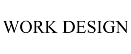 WORK DESIGN trademark