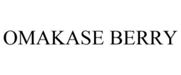 OMAKASE BERRY trademark