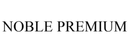 NOBLE PREMIUM trademark