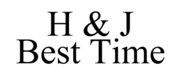 H & J BEST TIME trademark
