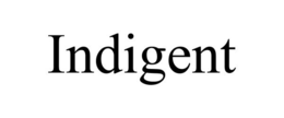 INDIGENT trademark