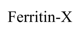FERRITIN-X trademark