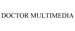 DOCTOR MULTIMEDIA trademark
