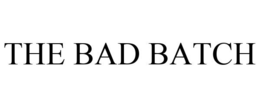 THE BAD BATCH trademark