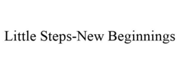 LITTLE STEPS-NEW BEGINNINGS trademark