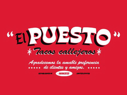"EL PUESTO" TACOS CALLEJEROS AGRADECEMOS LA AMABLE PREFERENCIA DE CLIENTES Y AMIGOS ESTABLISHED IN · MMXIX · UNITED STATES trademark