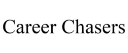 CAREER CHASERS trademark
