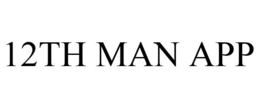 12TH MAN APP trademark