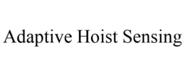 ADAPTIVE HOIST SENSING trademark