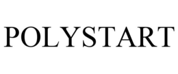 POLYSTART trademark