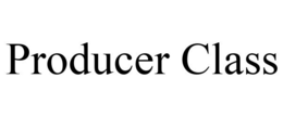 PRODUCER CLASS trademark