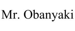 MR. OBANYAKI trademark