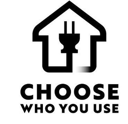 CHOOSE WHO YOU USE trademark