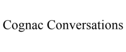 COGNAC CONVERSATIONS trademark