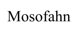 MOSOFAHN trademark