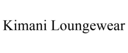 KIMANI LOUNGEWEAR trademark