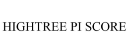 HIGHTREE PI SCORE trademark