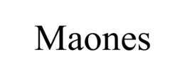 MAONES trademark