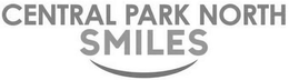 CENTRAL PARK NORTH SMILES trademark
