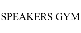 SPEAKERS GYM trademark