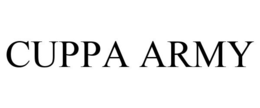 CUPPA ARMY trademark