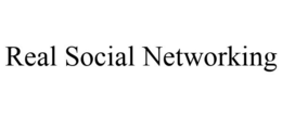 REAL SOCIAL NETWORKING trademark