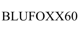 BLUFOXX60 trademark