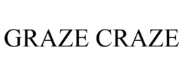 GRAZE CRAZE trademark