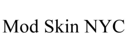 MOD SKIN NYC trademark