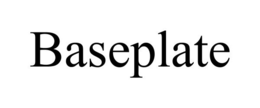 BASEPLATE trademark