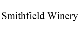 SMITHFIELD WINERY trademark